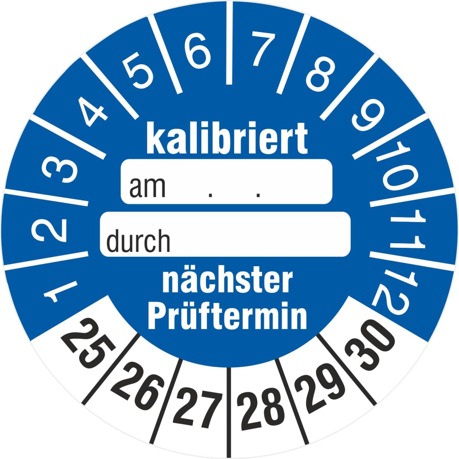 Kalibriert nächster Prüftermin Prüfetiketten zum beschriften 2025-30 (Durchmesser: 18 mm)