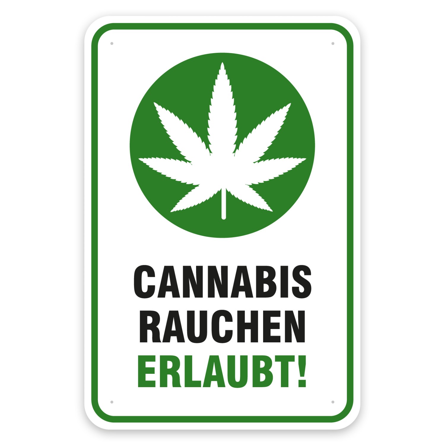 Aufkleber Cannabis Hanf rauchen erlaubt 20x30cm