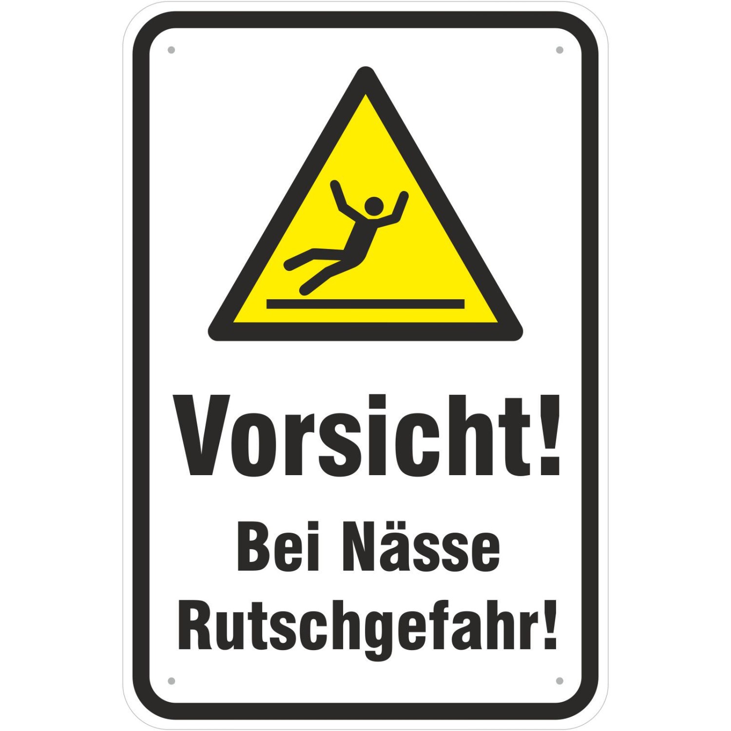 0. Foto Schild Vorsicht Achtung bei Nässe Rutschgefahr (Material und Größe: Schild 30x45cm)