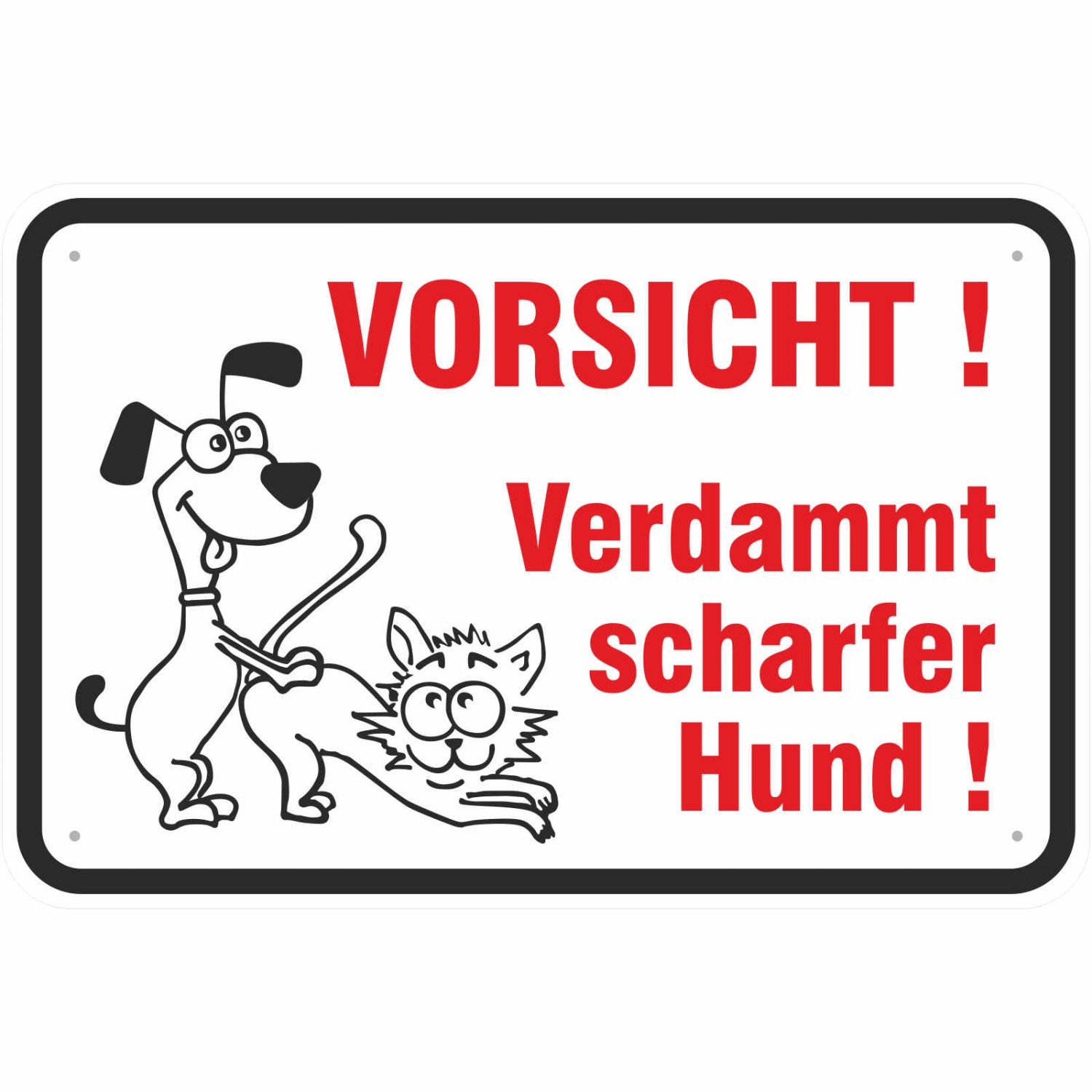 0. Foto Schild Vorsicht verdammt scharfer Hund verboten Fun (Material und Größe: Schild 40x60cm)