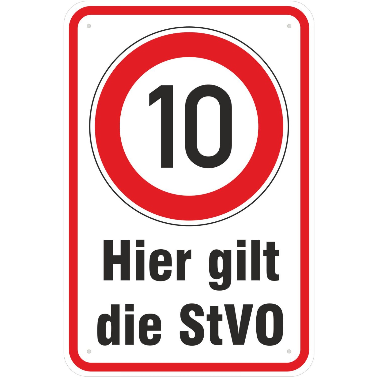 0. Foto Schild Hier gilt die StVO 10 km/h fahren (Material und Größe: Schild 20x30cm)