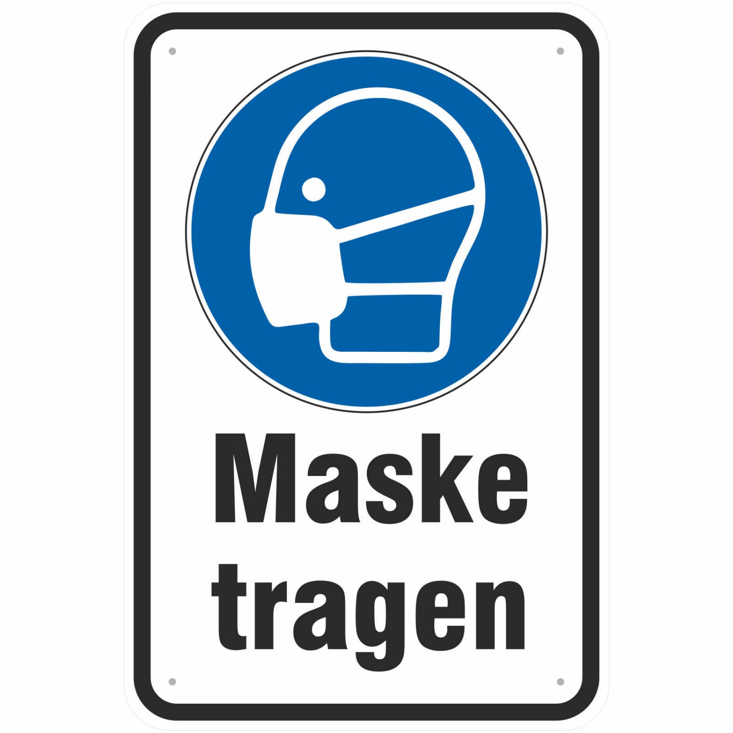 0. Foto Schild Maske Mund- und Nasenschutz tragen (Material und Größe: Schild 40x60cm)