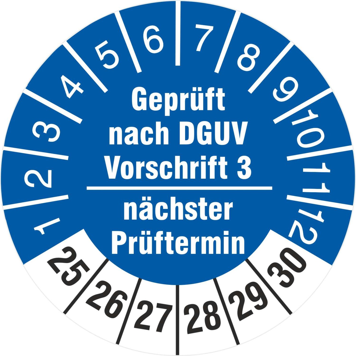 Prüfplakette geprüft nach DGUV Vorschrift 3 nächster Prüftermin 2025-30 (Durchmesser: 30 mm)