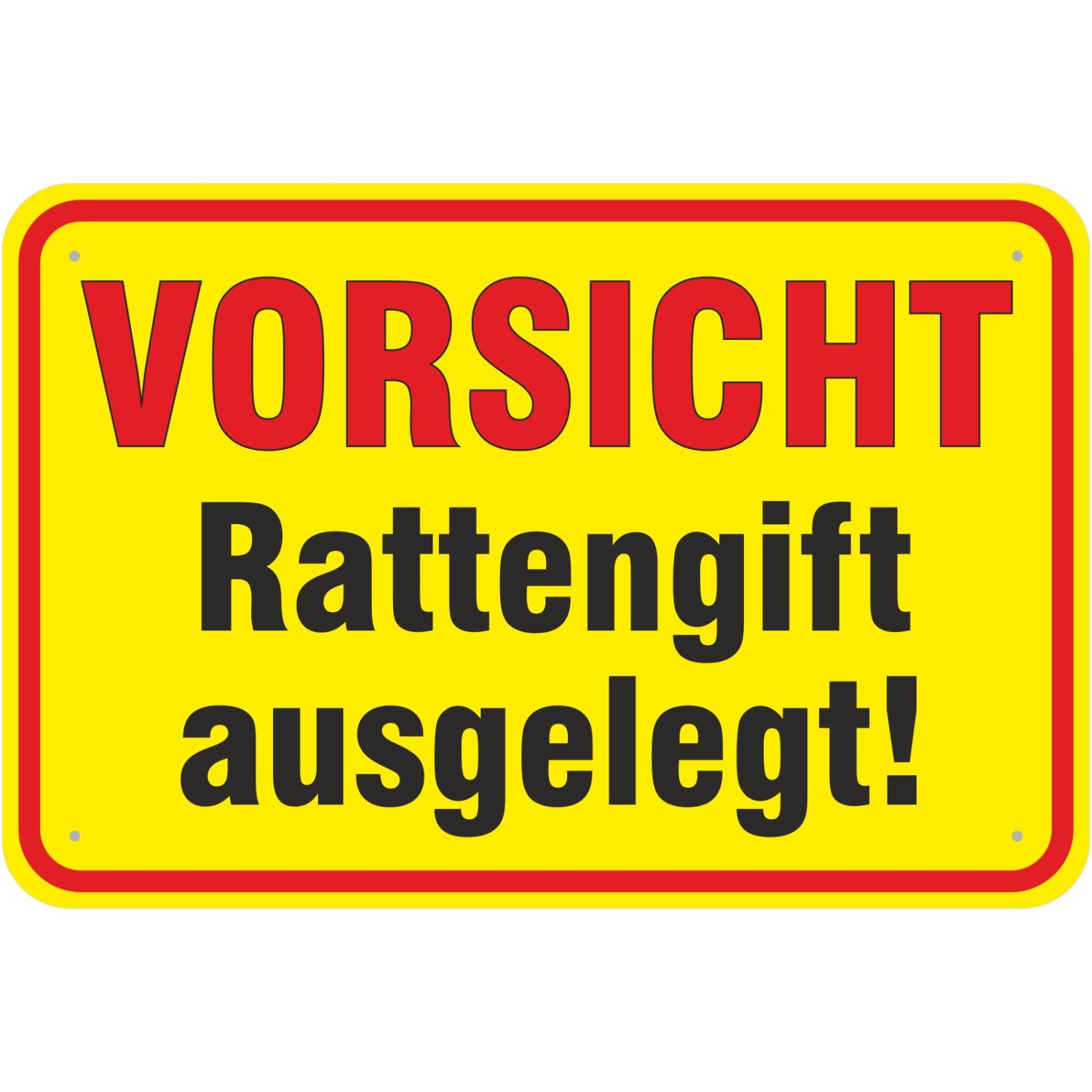 0. Foto Schild Vorsicht Achtung Rattengift ausgelegt (Material und Größe: Schild 40x60cm)