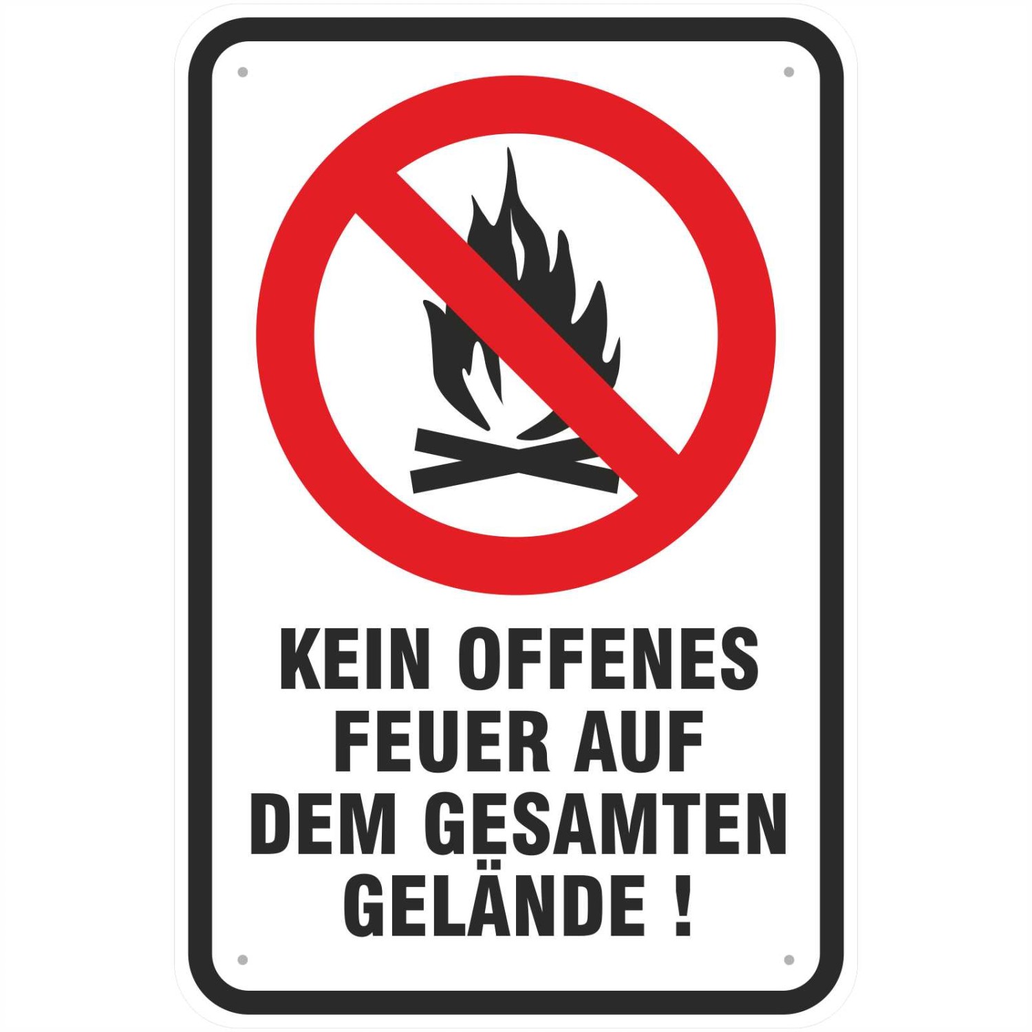 0. Foto Schild Kein offenes Feuer auf dem Gelände (Material und Größe: Schild 30x45cm)