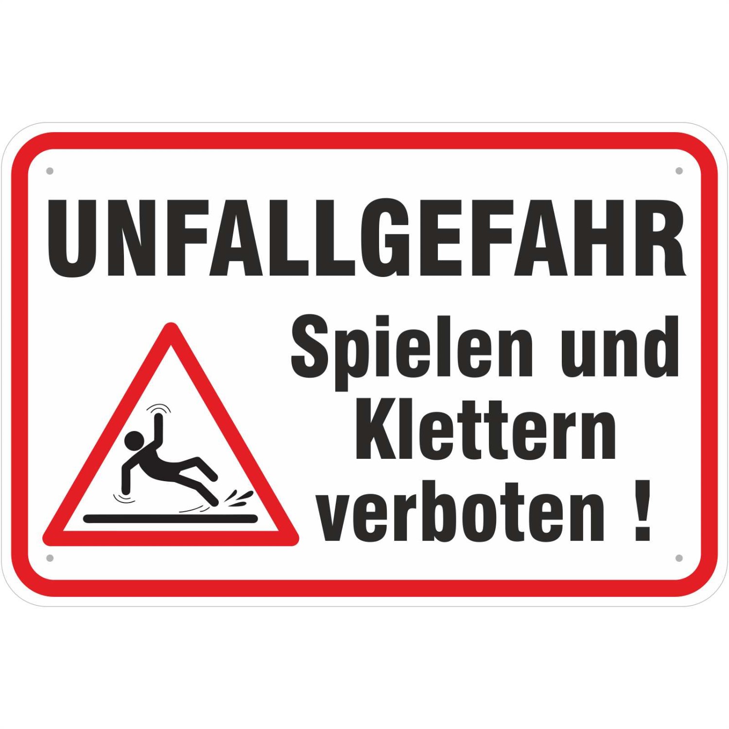 0. Foto Schild Hinweisschild Unfallgefahr Spielen verboten mit Symbol (Material und Größe: Schild 20x30cm)