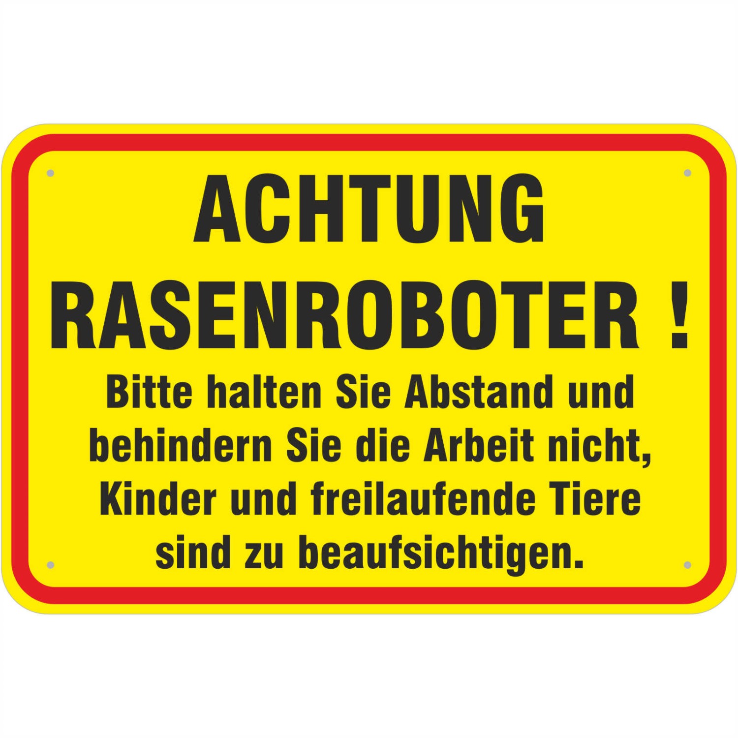 0. Foto Schild Achtung Rasenroboter Warnschild (Material und Größe: Schild 40x60cm)